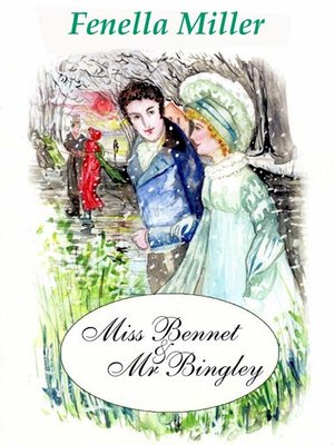 cover image of Miss Bennet and Mr Bingley